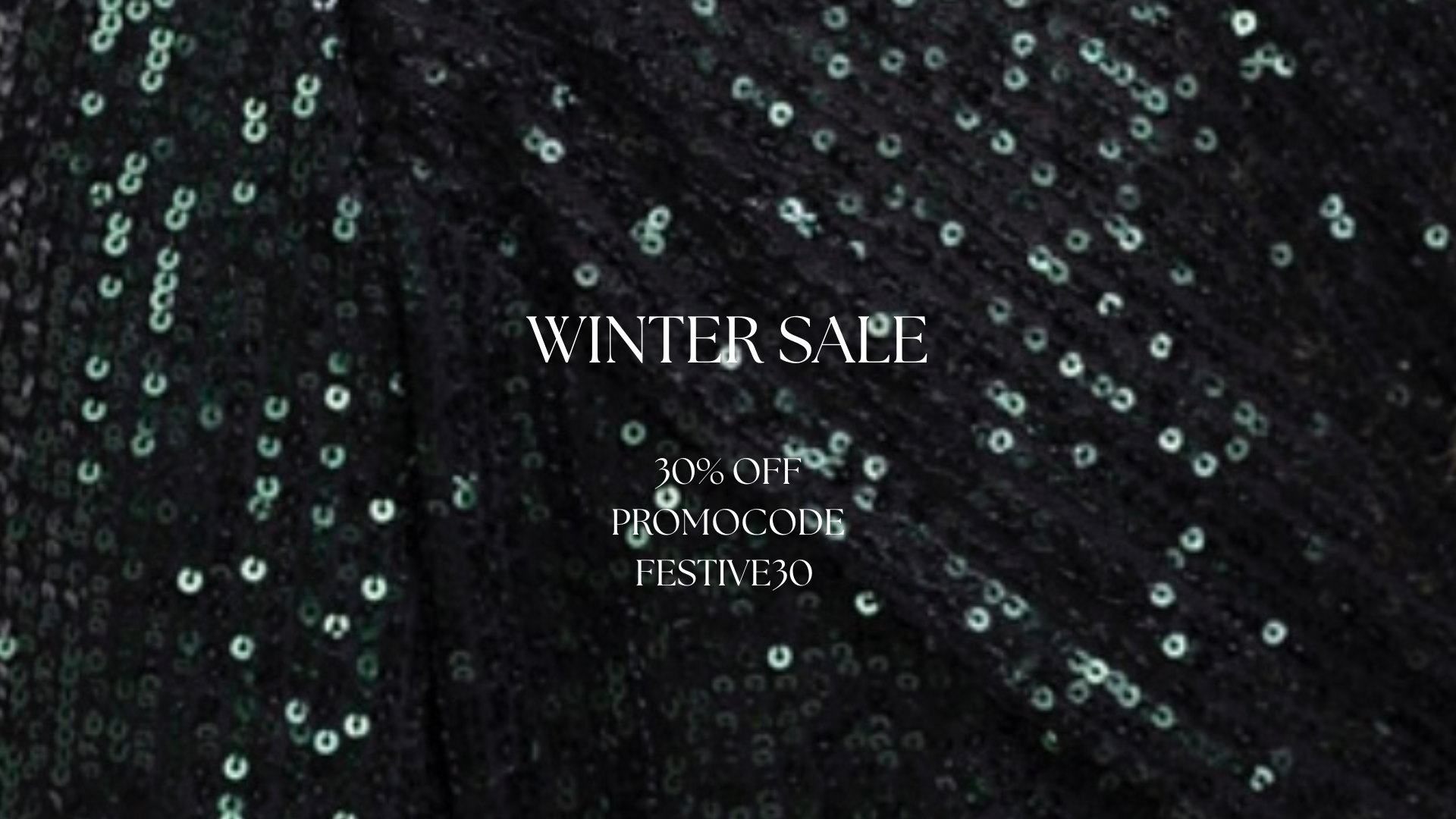 Black sequin fabric with 'Winter Sale' text and promotional offer.