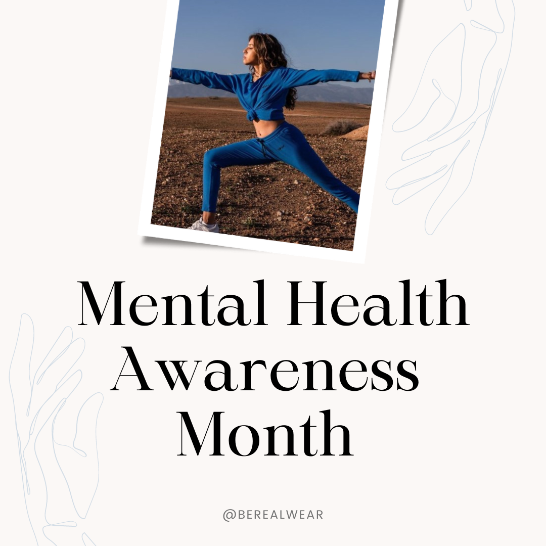 bereal, bereal wear, bereal blog, mental health awareness month, wellness, wellness blog, bereal skin and beyond, bereal skin, bereal UK