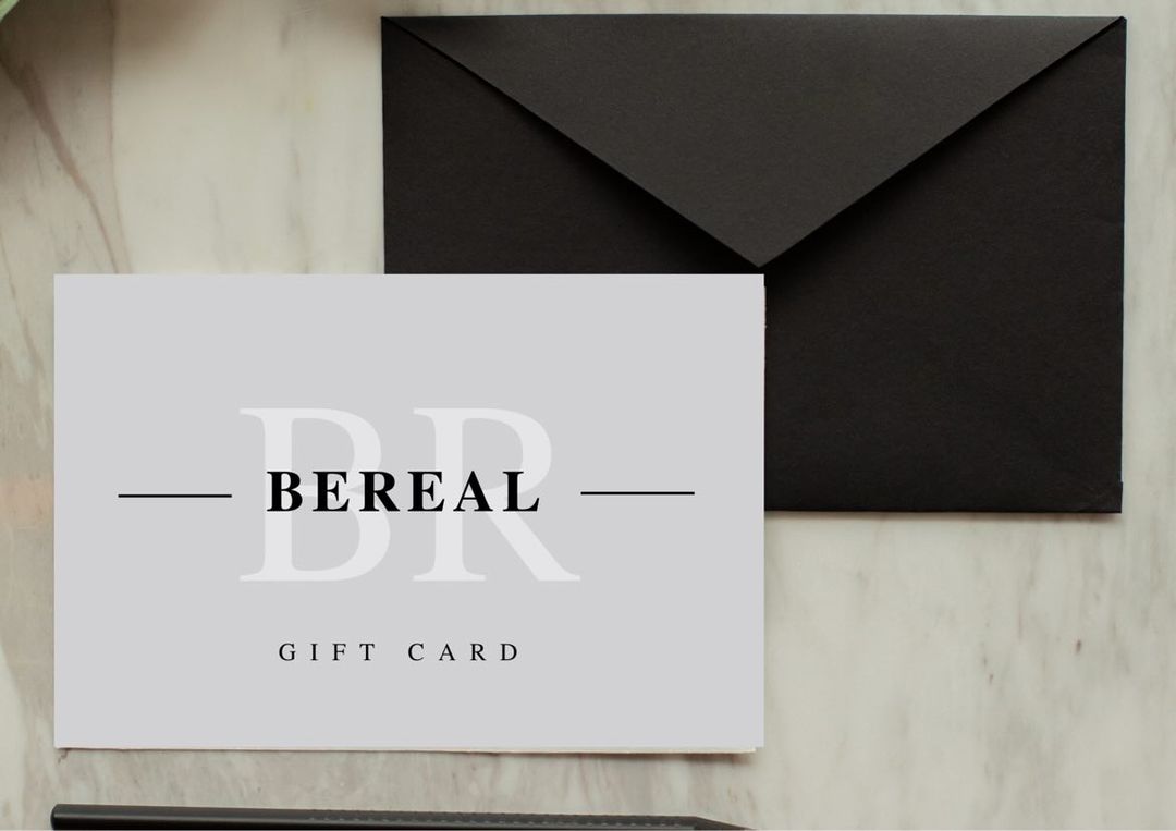 BEREAL WEAR, BEREAL GIFT CARD, E GIFT CARDS,  BEREAL CLOTHING, BEREAL