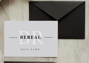 BEREAL WEAR, BEREAL GIFT CARD, E GIFT CARDS,  BEREAL CLOTHING, BEREAL
